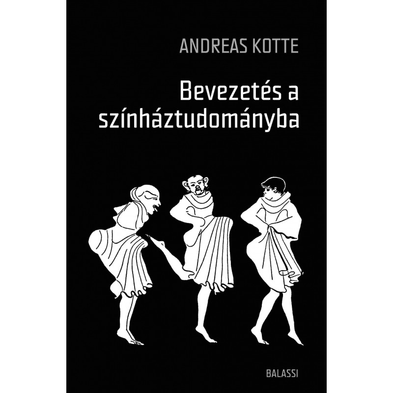 Andreas Kotte, Bevezetés a színháztudományba