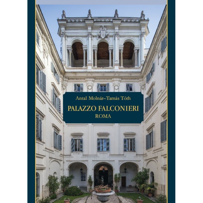 Molnár Antal, Tóth Tamás, Palazzo Falconieri. Roma
