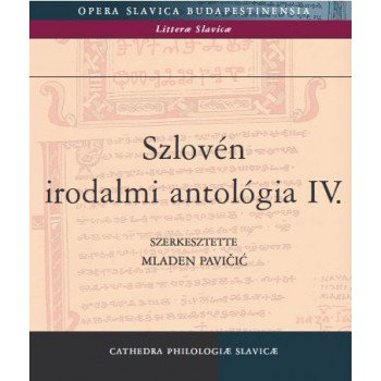   Szlovén irodalmi antológia IV. A 20. század második fele II. 