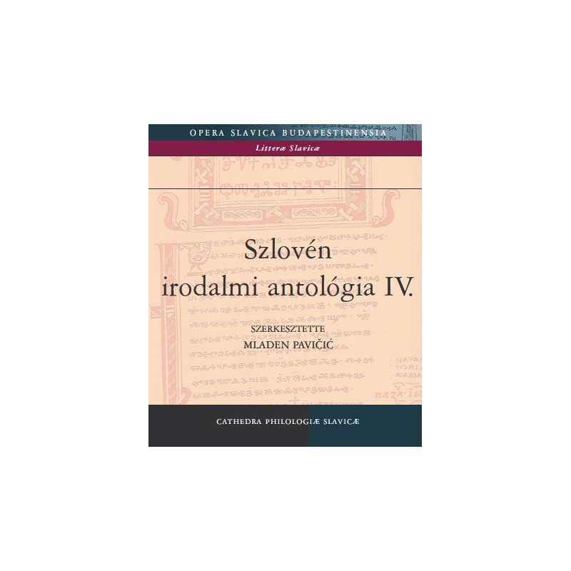   Szlovén irodalmi antológia IV. A 20. század második fele II. 