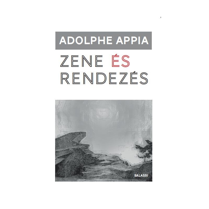 Adolphe Appia, Zene és rendezés
