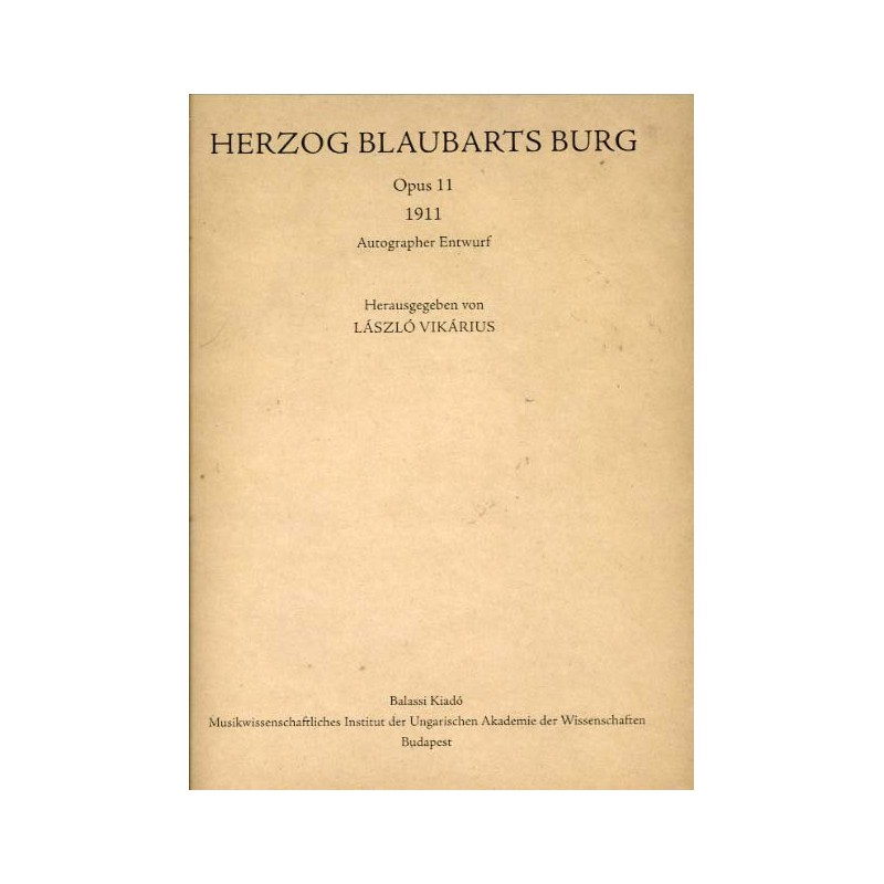 Bartók Béla,  Herzog Blaubarts Burg  (1911)